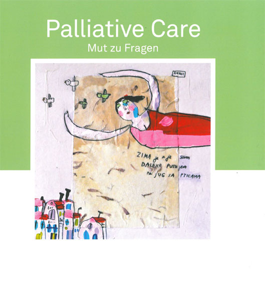 Palliative Care - Mut zu Fragen - Neuer Preis Palliative Care - Mut zu Fragen - Neuer Preis Bild anzeigen