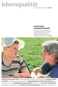 Zeitschrift lebensqualität 03/2009 Zeitschrift lebensqualität 03/2009 Bild anzeigen