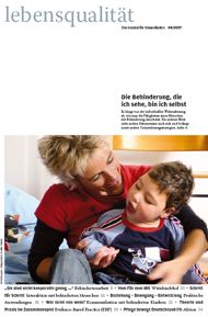 Zeitschrift lebensqualität 04/2007 Zeitschrift lebensqualität 04/2007 Bild anzeigen